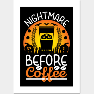 Nightmare Before Coffee T-Shirt Funny Halloween Gift T-Shirt Posters and Art